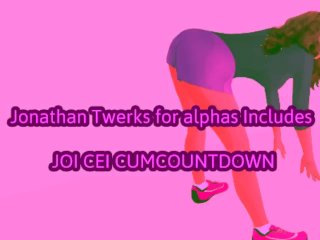 Jonathan Twerks for the Alphas Includes_JOI CEICUM COUNTDOWN