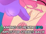 Among us Hentai Anime UNCENSORED Episode 2: Impostor strikes back