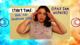 Hora da história: Hot Air Balloon Girl (space jam inspirado)