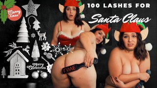 100 Lashes for Santa Claus