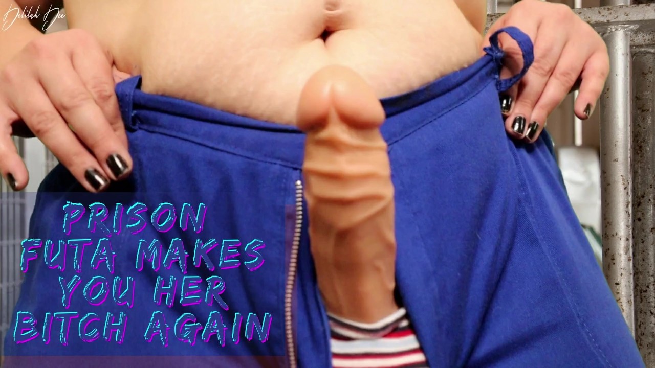 Prison Futa Makes You Her Bitch Again