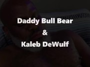 Preview 5 of Daddy Bull Bear & Kaleb DeWulf
