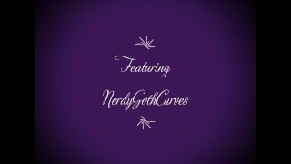 NerdyGothCurves - Sub Solicitado: Nos Bastidores, Hora do Banho BBW, Buceta Apertada Cremosa