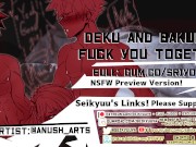 Preview 1 of [MY HERO ACADEMIA Threesome] Bakugou and Deku Fuck You Together!