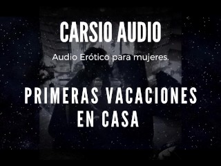 Эротическое АУДИО для женщин на ИСПАНСКОМ языке - "primeras Vacaciones En Casa" [Мужской голос][love