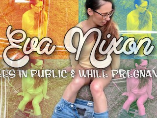 Eva Nixon Pees in Public & many other Places!