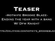 Preview 4 of Ending the year with a bang w/Dfw Knight (TEASER)