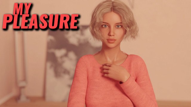 MY PLEASURE #23 – PC Gameplay [HD]