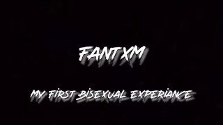 Fantxm lit Erotica: ma première expérience bisexuelle, partie 1