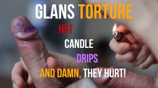 CBT Glans Are Tortured With Hot Liquid Candle Wax On Their Cock Heads And Damn It Hurts