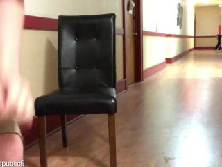 JERKING OFF AND CUMMING ON SELF IN HOTELLOBBY (REAL_PUBLIC)