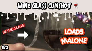 Gozando em uma taça de vinho ~ LoadsMalone