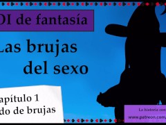 JOI de fantasía - Las brujas del sexo. Capitulo 1.
