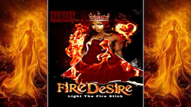 FIRE AND DESIRE PREVIEW AND MOVIE NETWORK  PREVIEW