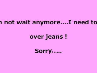 Eu Não Posso Mais Esperar Eu Preciso Fazer Xixi Por Cima De Jeans