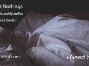 Preview 1 of Sweet Nothings 6 - I Need You (Intimate, gender netural, cuddly, SFW audio by Eve's Garden)