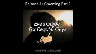 Eve's Guide for Regular Guys Aflevering 6 - Your Style part 2 (Advice series) door Eve's Garden