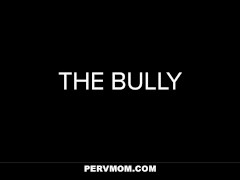 Video Hot Stepmom Vickie Brown Fucks Stepson's Bully - PervMom