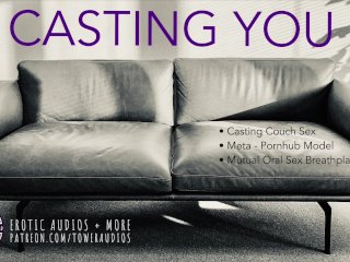CASTING YOU[Audio Role-play forWomen] [M4F]