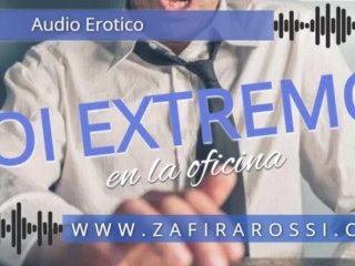JOI EXTREMO EN LA_OFICINA INSTRUCCIONES PARA PAJEARTE MUY PRECISAS A ESCUCHAR Y DISFRUTAR!AUDIO