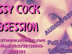 Sissy Cock Obsession AUDIO PREVIEW