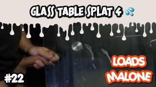 Glass Table Splatter #4 ~ Loadsmalone