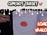Cumshot Target Practice ! Part 1 ~ Loadsmalone