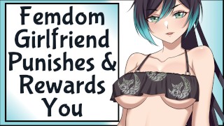 Femdom Girlfriend Spanks & Rewards You
