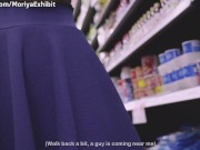 Preview 3 of Teaser - No Panties Shopping & Risky Flashing in Supermarket - Moriya Exhibit
