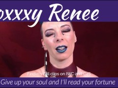 Give up your soul and I'll read your fortune