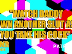 Watch Daddy Fuck Her - Daddy Makes Slut Watch His Sextape While Filling Her Pussy (Audio Roleplay)
