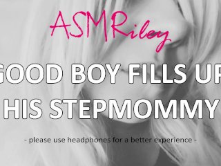 EroticAudio - Good Boy Fills UpHis Stepmommy