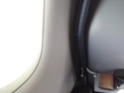 Preview 2 of Risky public handjob on a plane - huge cumshot (real amateur couple)