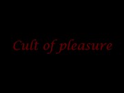 Preview 1 of CULT OF PLEASURE