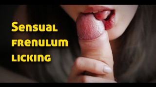 Close-Up Frenulum Licking In Sensual Close-Up
