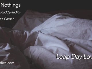 Sweet Nothings 7 - Leap Day Love In (Intimate, gender netural, cuddly, SFW audio by Eve's Garden)
