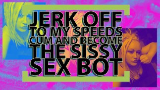 Installing the Sissy Sexdoll Program wank and Turn into the Sissy Transgirl when you cum it happens