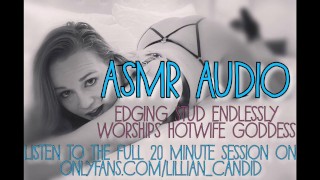 ASMR AUDIO EDGEGING ШПИЛЬКА БЕСКОНЕЧНО ПОКЛОНЯЕТСЯ HOTWIFE ЛИЛИАН МОКРАЯ