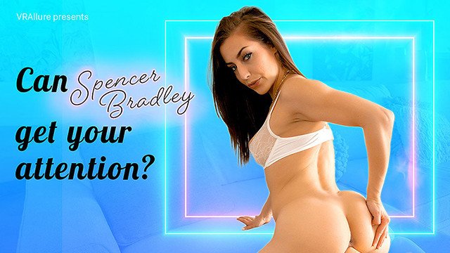 VRAllure Can Spencer Get Your Attention?