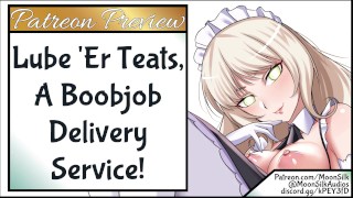 A Preview Of The Lube 'Er Teats A Boob Job Delivery Service