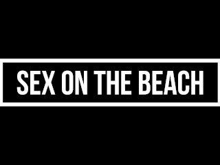 DivinaMaruuu Trailer del video Sex on the Beach (Teniendo sexo en la playa)