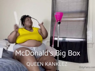 SSBBW Glutton McDonald’s Big Box