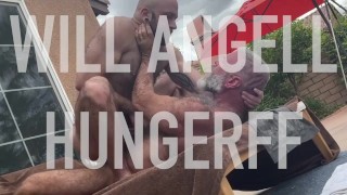 WILL ANGELL PUSHES Hungerff's BIG HUNGRY MAN PUSSY TEASER TO THE FUCK