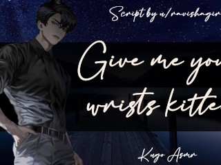 Give me your wrists, kitten (Erotic ASMR Fingering &Liking Audio_for Female)