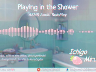 Playing in the Shower ♥[ASMR Audio RolePlay]♥