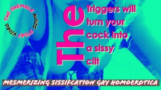 Your Penis Will Be Transformed Into A Sissy Clit For The Shemale To Lick By The Triggers