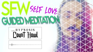 Guided Meditation 01 Self Love 𝔈𝔯𝔬𝔱𝔦𝔠 𝔄𝔲𝔡𝔦𝔬 𝔴𝔦𝔱𝔥 ℭ𝔬𝔲𝔫𝔱 ℌ𝔬𝔴𝔩 𝑯𝒐𝒘𝒍𝒔