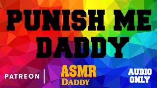 Dirty Dom Audio Daddy Disciplines Disobedient Whore