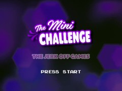 Video THE MINI CHALLENGE - Playing With Your Cock - By Lily Lane