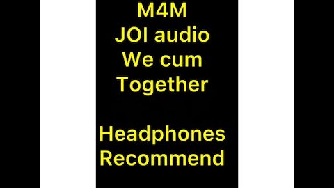 M4M JOI audio - Building, Edging, CUMSHOT 